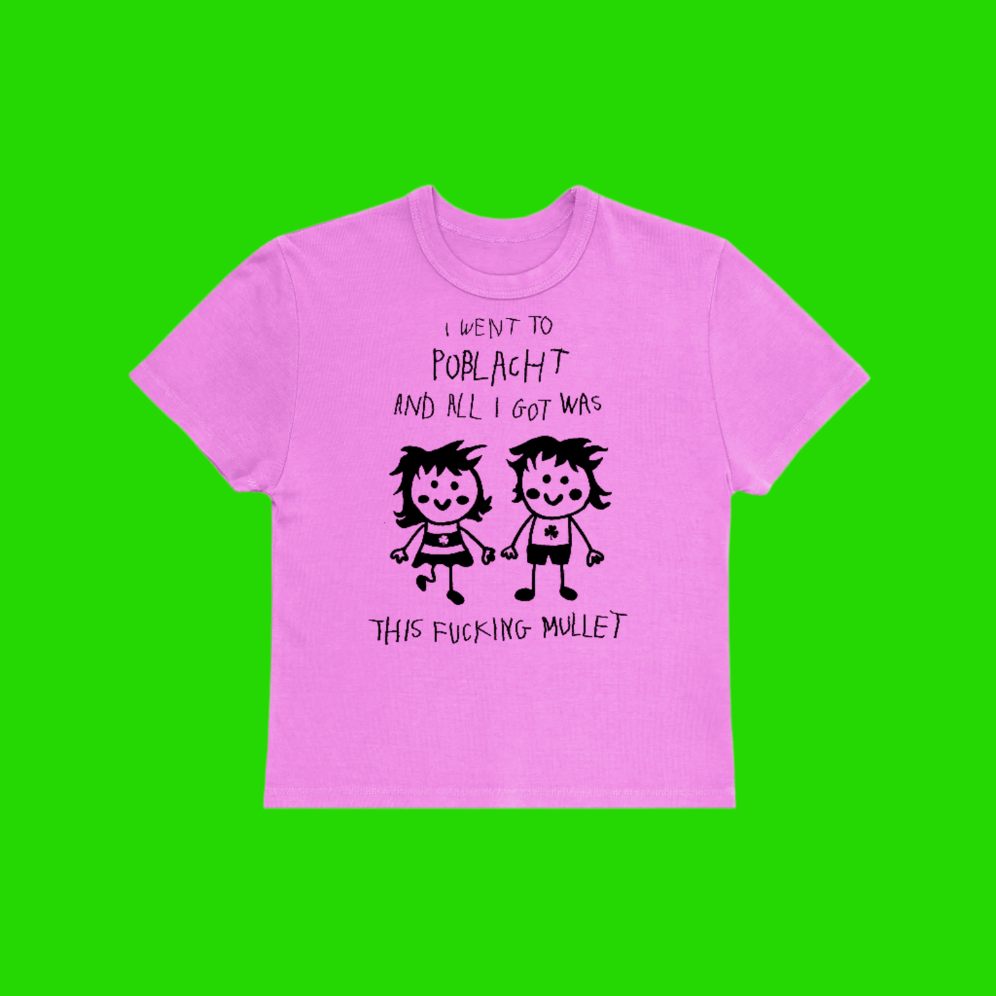 ALL I GOT WAS THIS MULLET BABY TEES